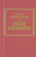 Jack London: Best Short Stories of Jack London (Hardcover, 1984, Amereon Limited)