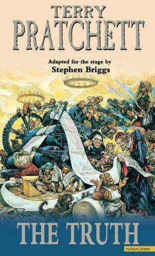 Terry Pratchett, Stephen Briggs: The Truth (2002, Methuen Drama)