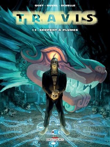 Fred Duval: Travis, tome 13 : Serpent à Plumes (French language)
