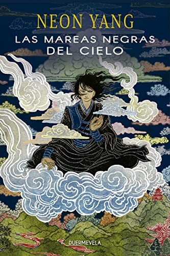 Carla Bataller Estruch, Neon Yang, Almudena Martínez, Ártemis López, Yuko Shimizu: Las mareas negras del cielo (Paperback, 2021, Duermevela Ediciones)