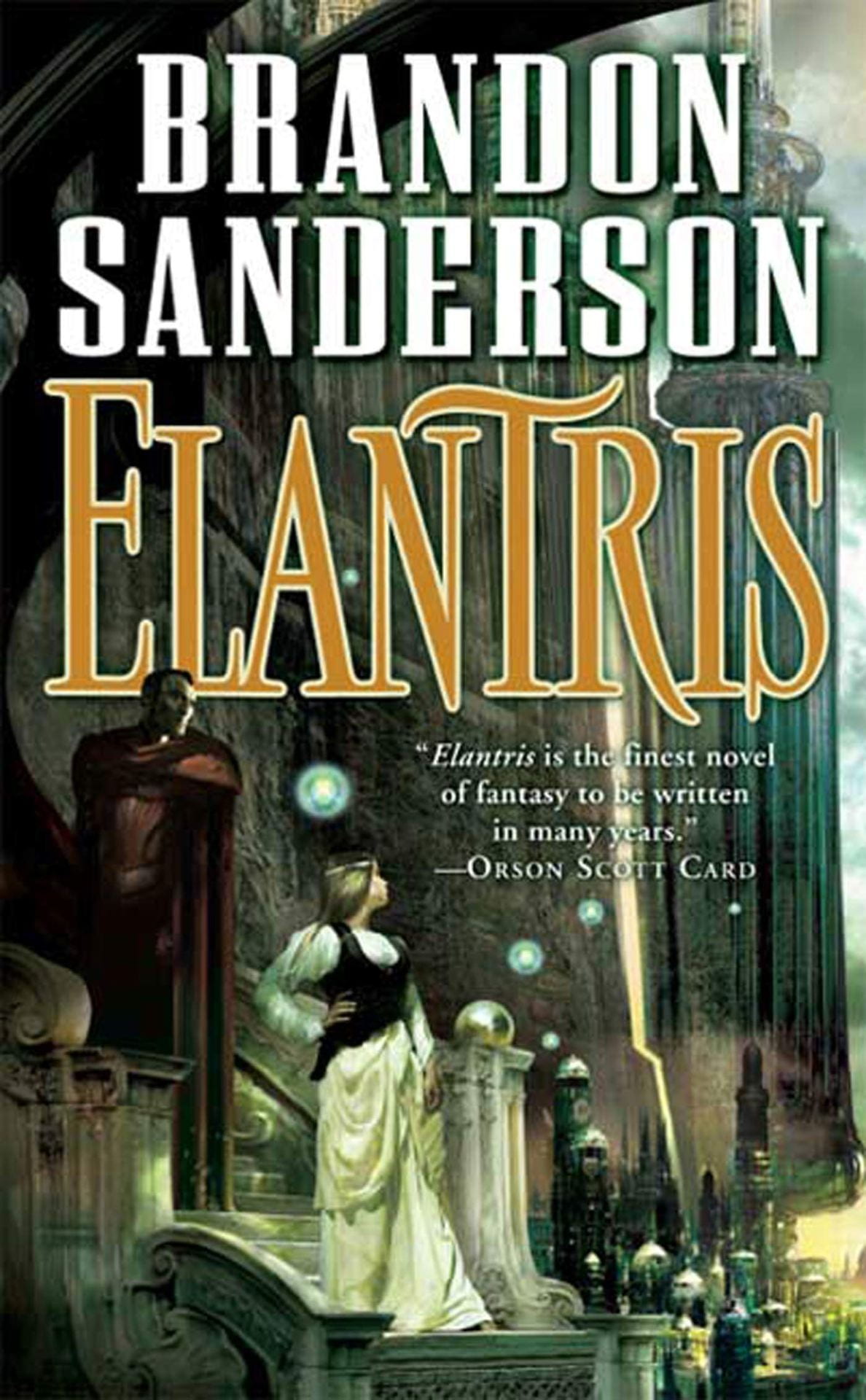 Brandon Sanderson: Elantris (Hardcover, 2005, Tor)