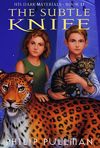 Philip Pullman: The Subtle Knife (Hardcover, 1997, Alfred A. Knopf Books for Young Readers)