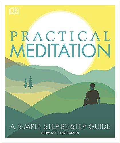 Giovanni Dienstmann: Practical Meditation (2018)