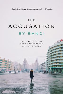 Deborah Smith, Bandi: Accusation (2017, House of Anansi Press)