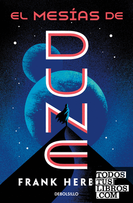 Frank Herbert: Mesías de Dune / Dune Messiah (Spanish language, 2021, Penguin Random House Grupo Editorial)