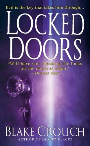 Blake Crouch OG: Locked Doors (Paperback, 2006, St. Martin's Paperbacks)