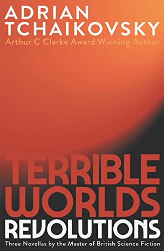 Adrian Tchaikovsky (duplicate): Terrible Worlds: Revolutions (Paperback, 2023, Solaris)