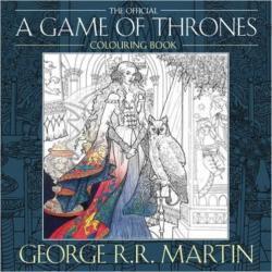 George R. R. Martin, John Howe, Adam Stower, Yvonne Gilbert, Tomislav Tomic: George R. R. Martin`s Game of Thrones Colouring Book (2018, HarperCollins Publishers Limited)