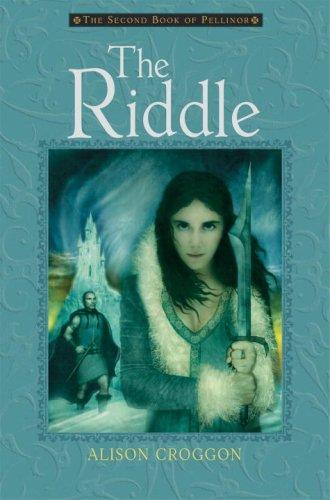 Alison Croggon: The Riddle (Hardcover, 2006, Candlewick)