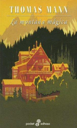 Thomas Mann: La Montana Magica (Pocket Edhasa; 8) (Paperback, Spanish language, 2005, Edhasa)