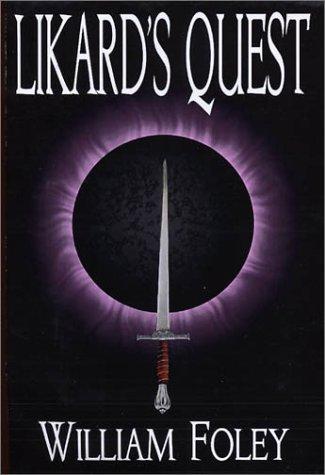 William Foley: Likard's Quest (Paperback, Virtual Publications)