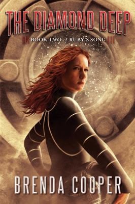 Brenda Cooper: The Diamond Deep (2013, Prometheus Books)