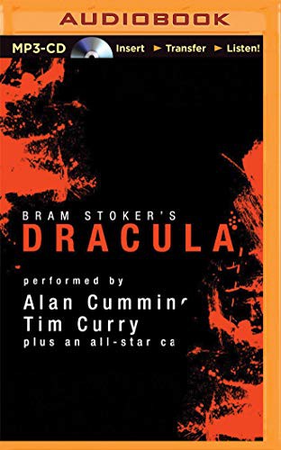 Bram Stoker, Simon Vance, Graeme Malcolm, Tim Curry, John Lee, Simon Prebble, Susan Duerden, James Adams, Steven Crossley, Nicola Barber, Katherine Kellgren, Marc Vietor, Alan Cumming, Victor Villar-Hauser: Dracula [Audible Edition] (AudiobookFormat, 2015, Audible Studios on Brilliance, Audible Studios on Brilliance Audio)