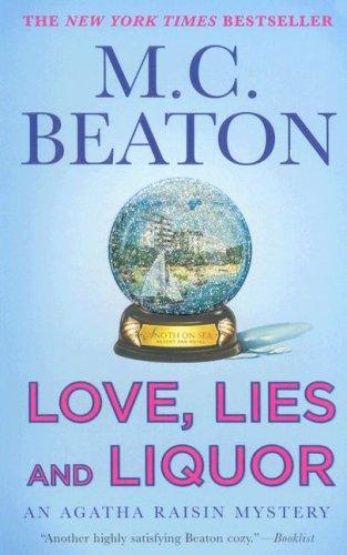 M. C. Beaton: Love, Lies and Liquor (Paperback, 2007, St. Martin's Minotaur)
