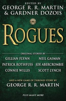 George R. R. Martin, Gillian Flynn: Rogues (2014, Bantam Spectra)