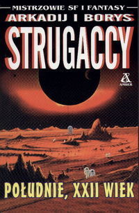 Борис Стругацкий, Борис Натанович Стругацкий: Południe, XXII wiek (Paperback, polish language, 2001)