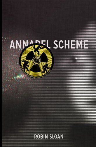 Robin Sloan: Annabel Scheme (EBook, 2018)