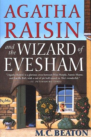 M. C. Beaton: Agatha Raisin and the Wizard of Evesham (1999, St. Martin's Press)