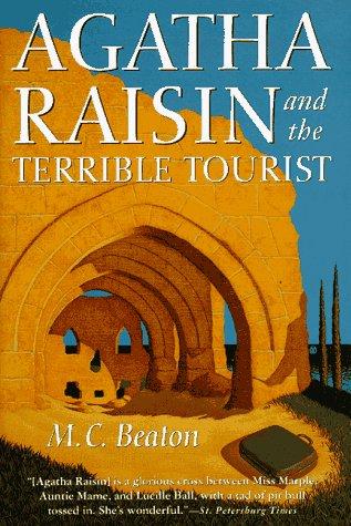 M. C. Beaton: Agatha Raisin and the Terrible Tourist (1997, St. Martin's Press)