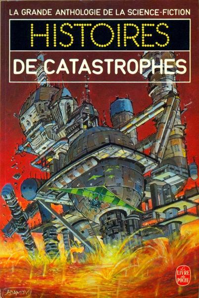Arthur C. Clarke: Histoires de catastrophes (French language, 1985, Le Livre de poche)