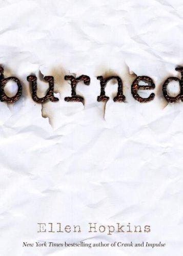 Ellen Hopkins: Burned (Paperback, 2007, Simon Pulse)