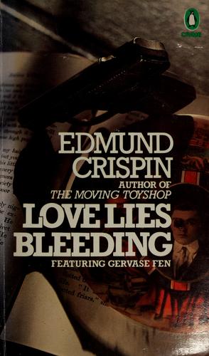 Edmund Crispin: Love lies bleeding (1982, Penguin Books)