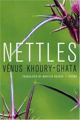 Vénus Khoury-Ghata: Nettles (Paperback, 2008, Graywolf Press)