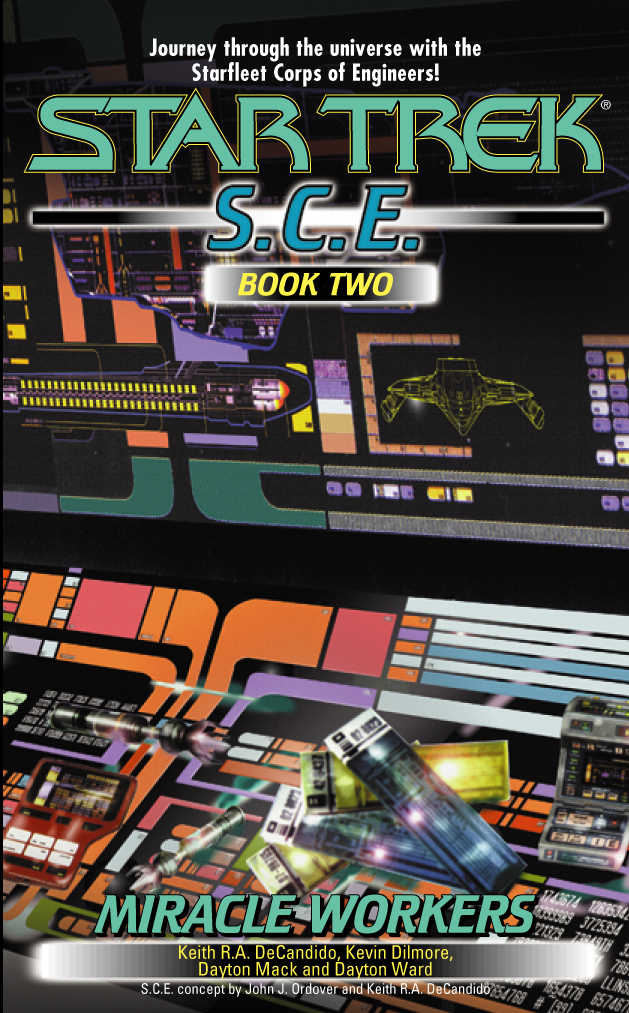 Keith R. A. DeCandido, David Alan Mack, Dayton Ward, Kevin Dilmore: Miracle Workers, S. C. E. Book Two (EBook, 2002, Simon & Schuster, Limited)