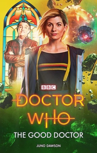 Juno Dawson: The Good Doctor (Paperback, 2019, Ebury Publishing)