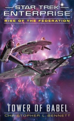 Christopher L. Bennett: Rise of the Federation: Tower of Babel (2014, Simon & Schuster)