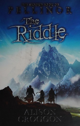 Alison Croggon: The riddle (2012, Walker)