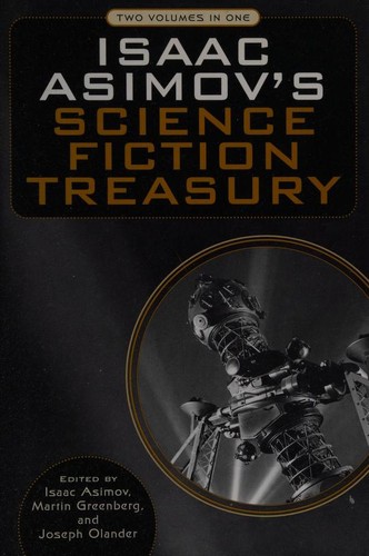 Daniel Keyes, George R. R. Martin, Isaac Asimov, Arthur C. Clarke, Fredric Brown, 시어도어 스터전, Robert Silverberg, Brian W. Aldiss, Howard Fast, Alfred Bester, Robert Sheckley, Damon Knight, James Tiptree, Jr., James Blish, Frederik Pohl, Martin H. Greenberg, Kate Wilhelm, Christopher Anvil, Gordon R. Dickson, C. M. Kornbluth, A. E. van Vogt, John W. Campbell, Murray Leinster, Edmond Hamilton, Joseph D. Olander, Mark Clifton, Ron Goulart, William Tenn, Chandler Davis, Patricia Nurse, Ray Russell, William Sambrot, Judith Merril, Sharon Webb, Jack Lewis, Mildred Clingerman, Dean R. Lambe, Barry N. Malzberg, Anthony R. Lewis, H. Beam Piper: Isaac Asimov's science fiction treasury (Hardcover, 1980, Bonanza Books)