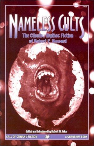 Robert E. Howard: Nameless cults