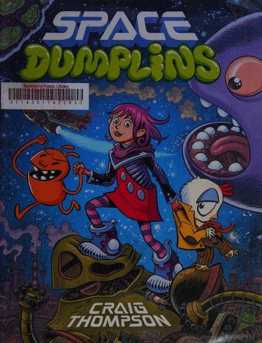 Craig Thompson: Space dumplins (2015)
