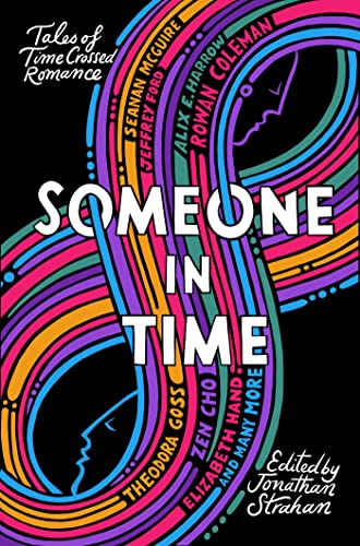 Zen Cho, Rowan Coleman, Jonathan Strahan, Jeffrey Ford, Nina Allan: Someone in Time (2022, Black Library, The)
