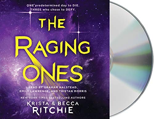Krista Ritchie, Graham Halstead, Tristan Morris, Emily Lawrence, Becca Ritchie: The Raging Ones (AudiobookFormat, 2018, Macmillan Young Listeners)