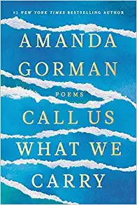 Amanda Gorman: The Hill We Climb (Hardcover, 2021, Viking Books for Young Readers)