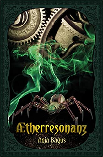 Anja Bagus: Aetherresonanz (Paperback, Deutsch language, Edition Roter Drache)