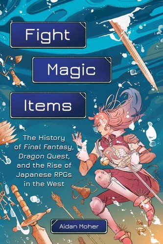 Aidan Moher: Fight, Magic, Items (2022, Running Press)