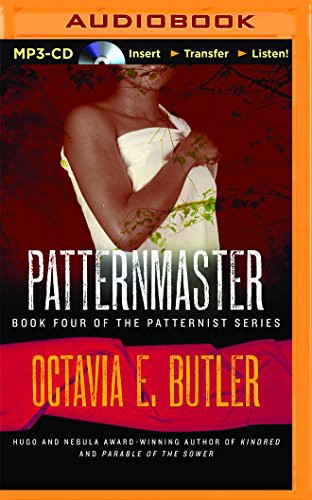 Octavia E. Butler, Eugene H. Russell IV: Patternmaster (AudiobookFormat, 2015, Audible Studios on Brilliance Audio, Audible Studios on Brilliance)
