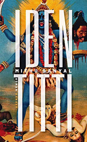 Mithu M. Sanyal: Identitti (German language, Carl Hanser Verlag)