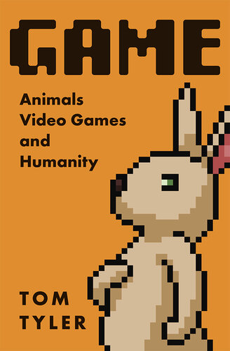 Tom Tyler: Game (2022, University of Minnesota Press)