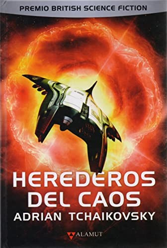 Adrian Tchaikovsky (duplicate): Herederos del caos (Hardcover, 2022, Alamut)